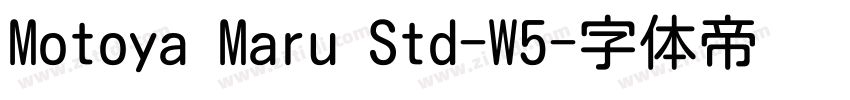 Motoya Maru Std-W5字体转换